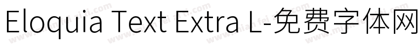 Eloquia Text Extra L字体转换